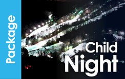 Child Ski Package 6PM-10PM (4 & under)
